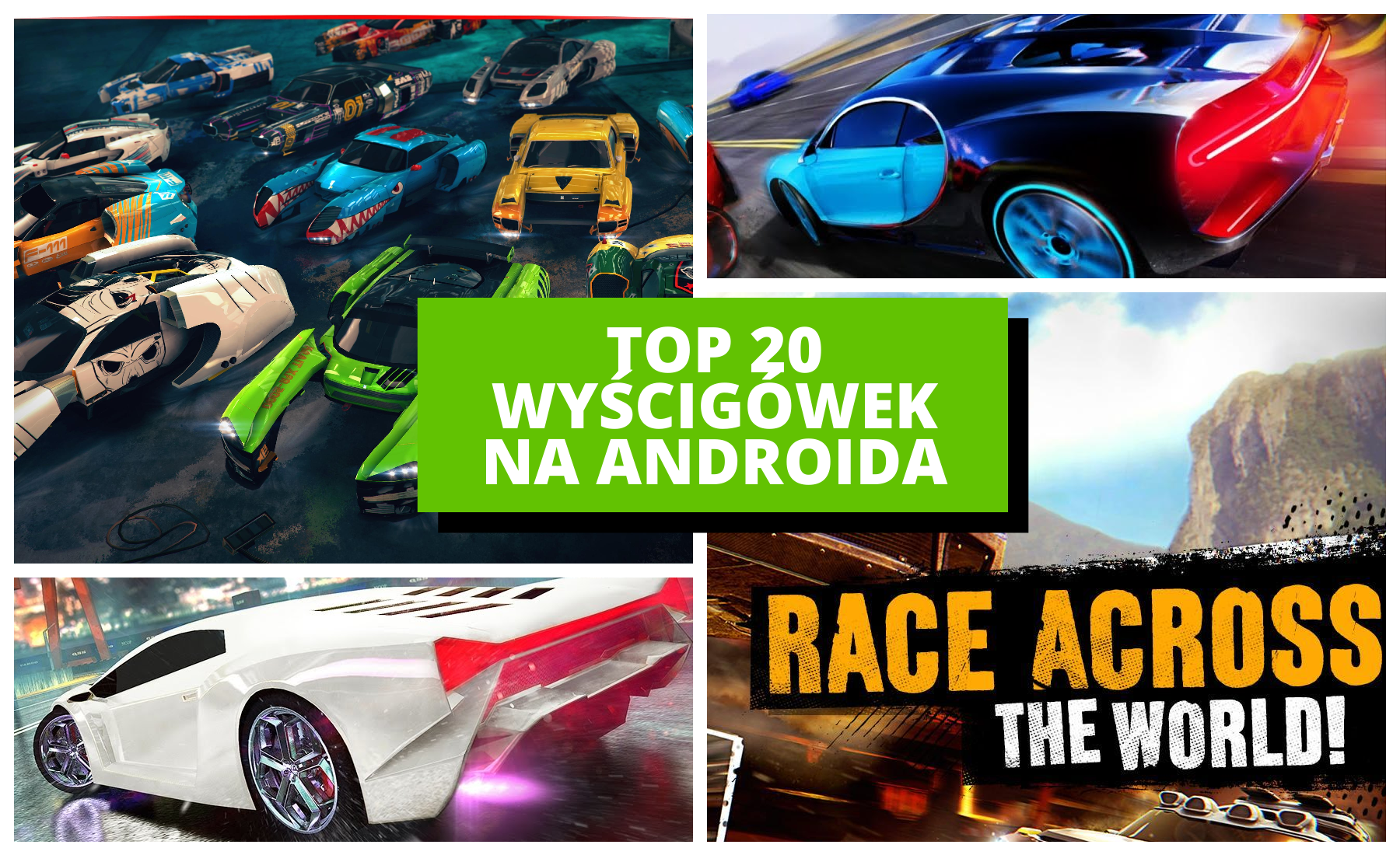 Gry wyÅcigowe na Androida - nasze TOP 20. SposÃ³b na nudÄ!